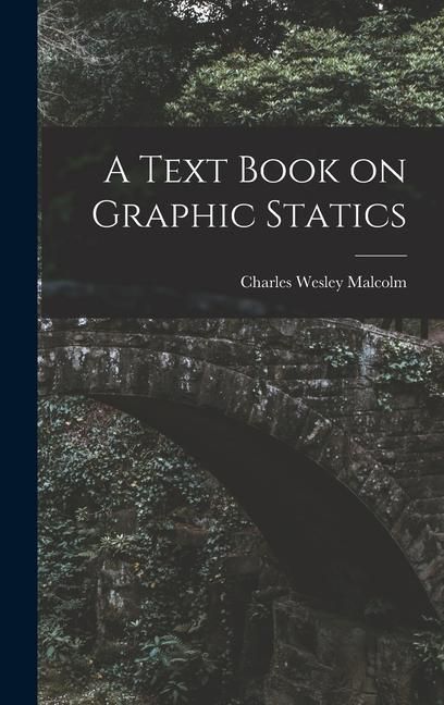 Produktbild: A Text Book on Graphic Statics