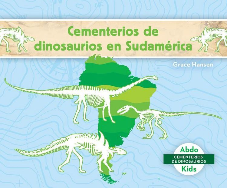Produktbild: Cementerios de Dinosaurios En Sudamerica (Dinosaur Graveyards in South America)