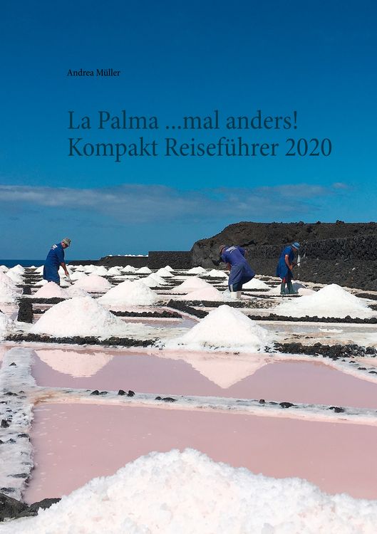 Produktbild: La Palma ...mal anders! Kompakt Reisef&uuml;hrer 2020