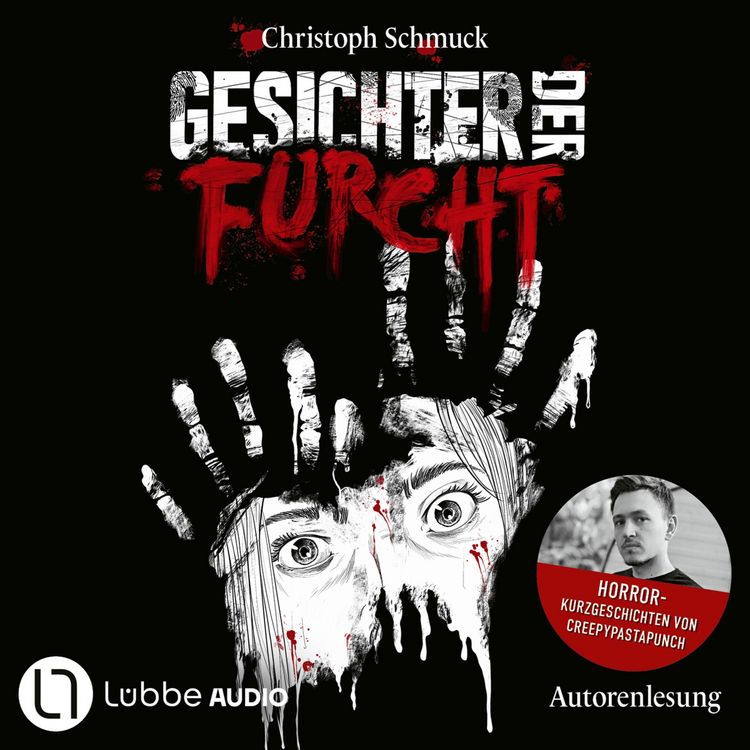 Produktbild: Gesichter der Furcht - Horrorkurzgeschichten von CreepyPastaPunch