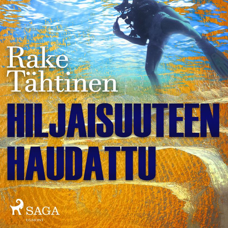 Produktbild: Hiljaisuuteen haudattu
