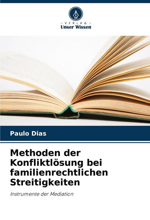 Produktbild: Methoden der Konfliktl&ouml;sung bei familienrechtlichen Streitigkeiten