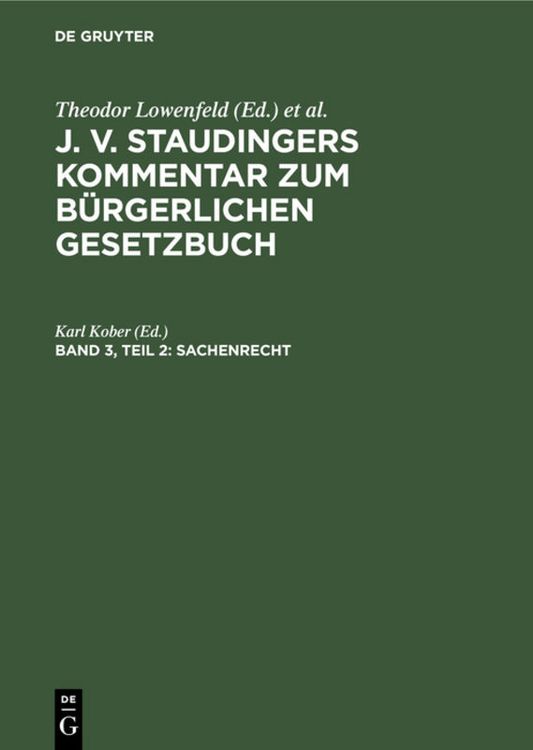 Produktbild: J. v. Staudingers Kommentar zum B&uuml;rgerlichen Gesetzbuch / Sachenrecht