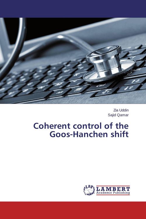 Produktbild: Coherent control of the Goos-Hanchen shift