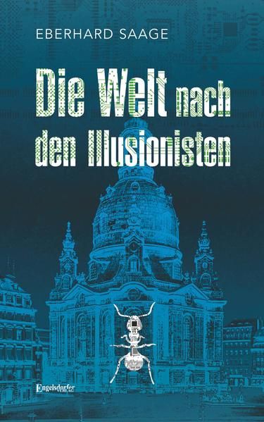 Produktbild: Die Welt nach den Illusionisten