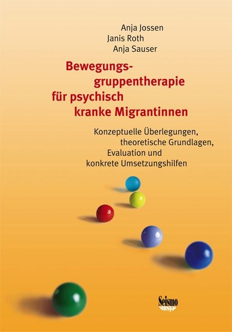 Produktbild: Bewegungsgruppentherapie f&uuml;r psychisch kranke Migrantinnen - ein Handbuch