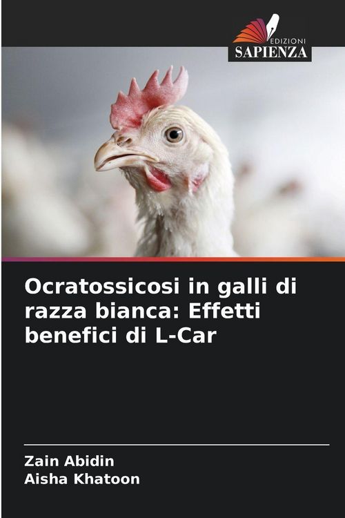 Produktbild: Ocratossicosi in galli di razza bianca: Effetti benefici di L-Car