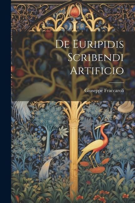 Produktbild: De Euripidis Scribendi Artificio