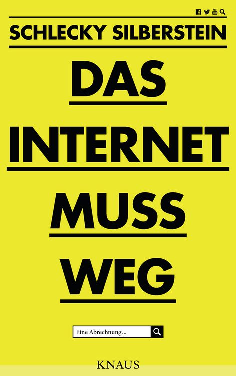 Produktbild: Das Internet muss weg
