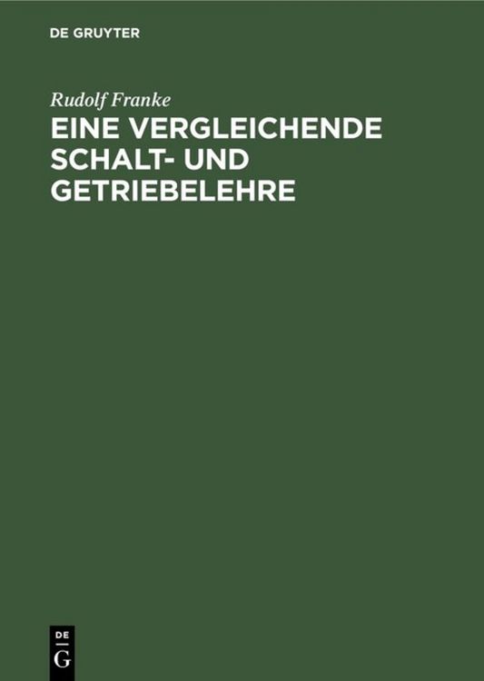 Produktbild: Eine vergleichende Schalt- und Getriebelehre