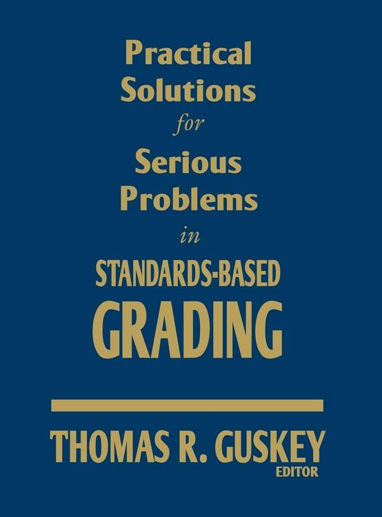 Produktbild: Practical Solutions for Serious Problems in Standards-Based Grading