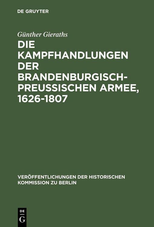 Produktbild: Die Kampfhandlungen der Brandenburgisch-Preussischen Armee, 1626-1807