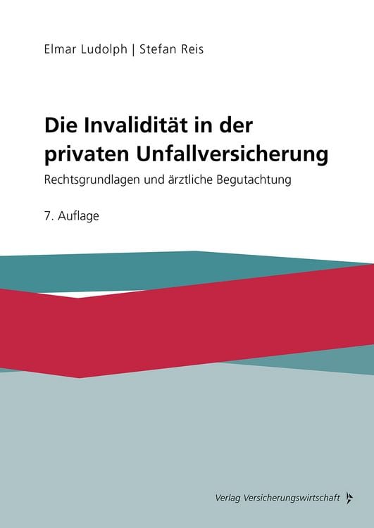 Produktbild: Die Invalidit&auml;t in der privaten Unfallversicherung