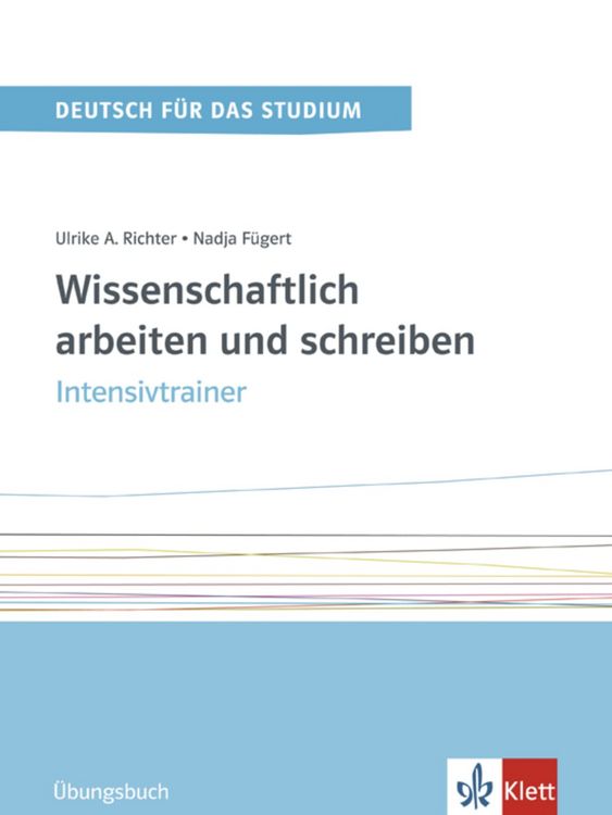 Produktbild: Wissenschaftlich arbeiten und schreiben. Intensivtrainer