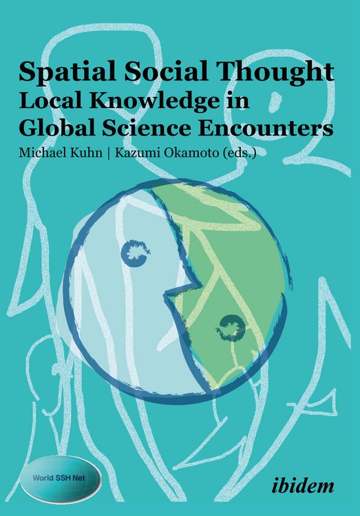 Produktbild: Spatial Social Thought: Local Knowledge in Global Science Encounters