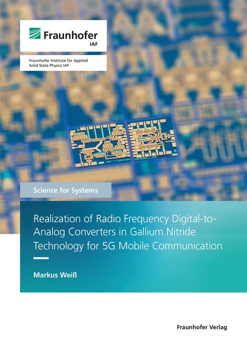 Produktbild: Realization of Radio Frequency Digital-to-Analog Converters in Gallium Nitride Technology for 5G Mobile Communication