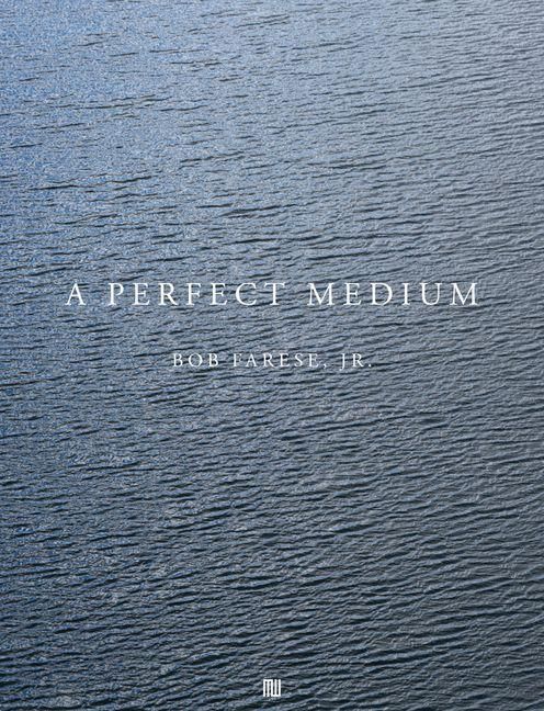 Produktbild: Bob Farese, Jr.: A Perfect Medium