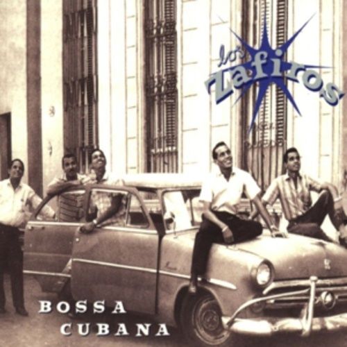 Produktbild: Los Zafiros: Bossa Cubana