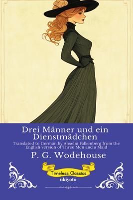 Produktbild: Drei M&auml;nner und ein Dienstm&auml;dchen | German Version of Three Men and a Maid