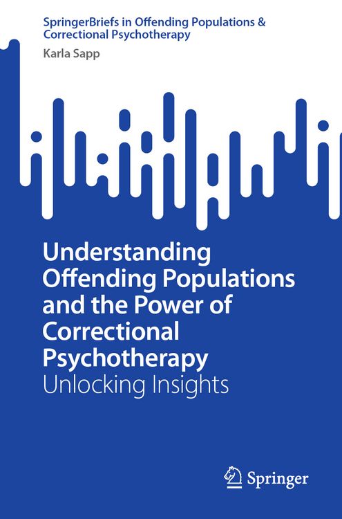 Produktbild: Understanding Offending Populations and the Power of Correctional Psychotherapy