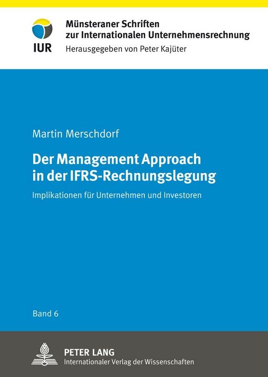 Produktbild: Der Management Approach in der IFRS-Rechnungslegung