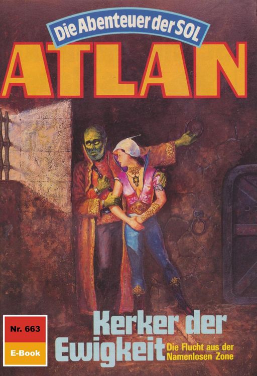 Produktbild: Atlan 663: Kerker der Ewigkeit