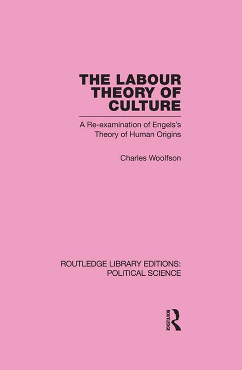 Produktbild: Labour Theory of Culture Routledge Library Editions: Political Science Volume 42