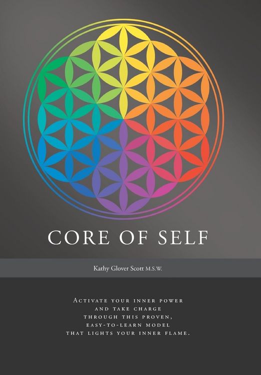 Produktbild: Core of Self: Activate your inner power and take charge through this proven, easy-to-learn model that lights your inner flame.