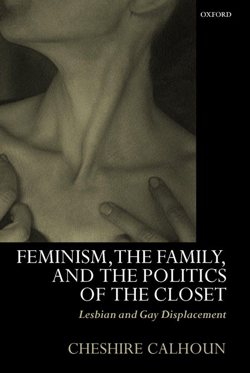 Produktbild: Feminism, the Family, and the Politics of the Closet