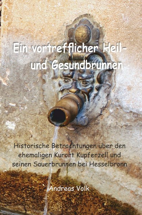 Produktbild: Ein vortrefflicher Heil- und Gesundbrunnen