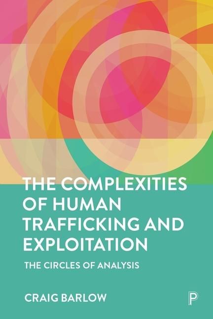 Produktbild: The Complexities of Human Trafficking and Exploitation