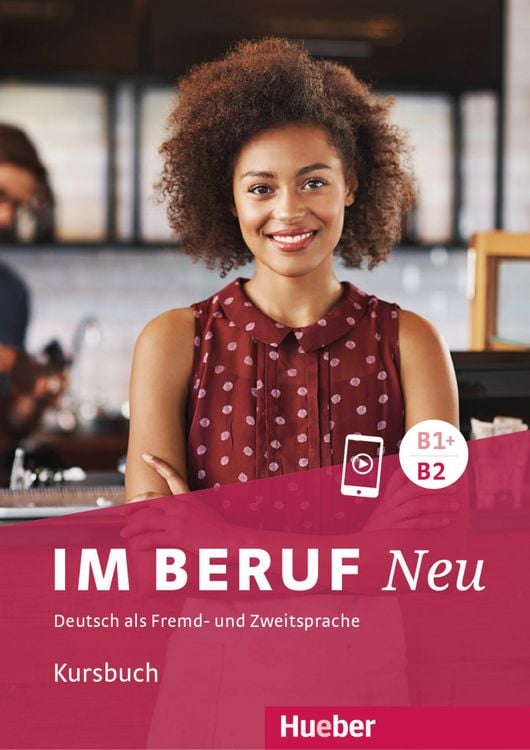 Produktbild: Im Beruf NEU B1+/B2. Kursbuch