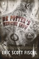 Produktbild: Fischl, E: Dr Potter's Medicine Show