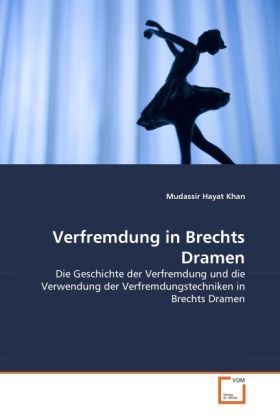 Produktbild: Khan, M: Verfremdung in Brechts Dramen
