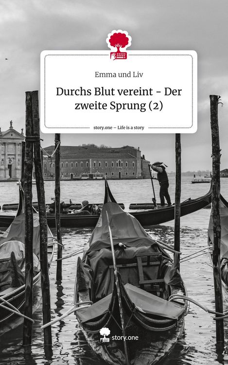 Produktbild: Durchs Blut vereint - Der zweite Sprung (2). Life is a Story - story.one