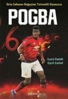 Produktbild: Pogba - Orta Sahanin Dogustan Yetenekli Oyuncusu