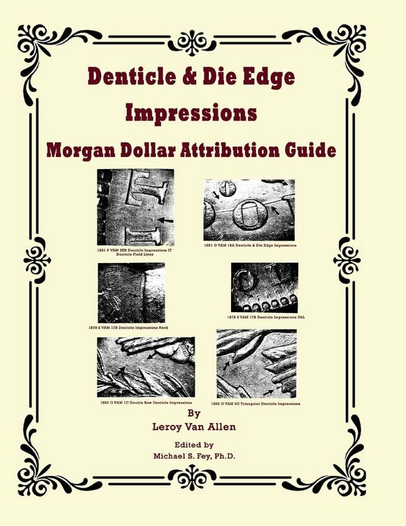Produktbild: Denticle & Die Edge Impressions Morgan Dollar Attribution Guide