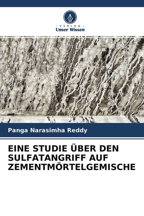 Produktbild: Eine Studie &uuml;ber den Sulfatangriff Auf Zementm&ouml;rtelgemische