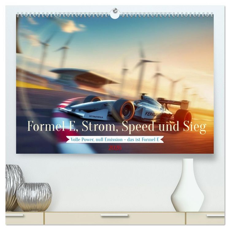 Produktbild: Formel E, Strom, Speed und Sieg (hochwertiger Premium Wandkalender 2026 DIN A2 quer), Kunstdruck in Hochglanz