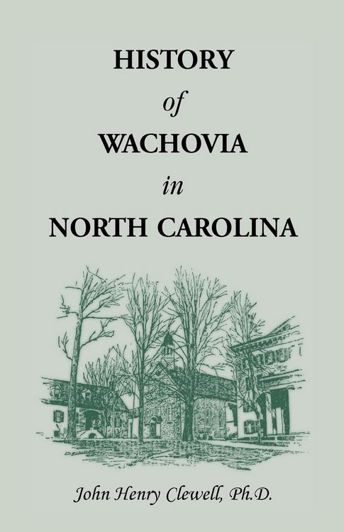 Produktbild: History of Wachovia in North Carolina, 1752-1902