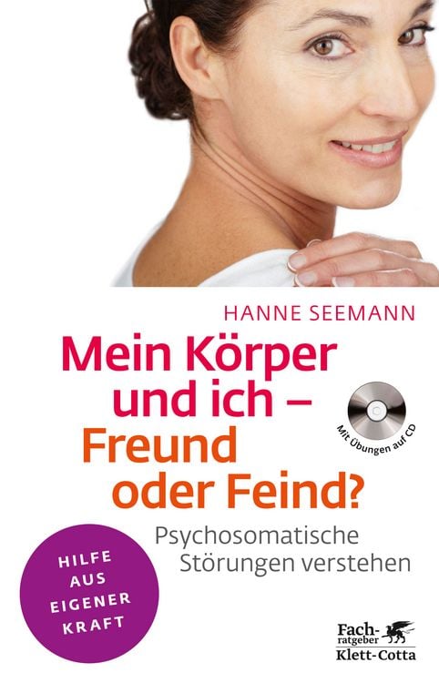 Produktbild: Mein K&ouml;rper und ich - Freund oder Feind? (Fachratgeber Klett-Cotta, Bd.)