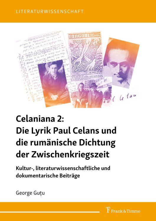 Produktbild: Celaniana 2: Die Lyrik Paul Celans und die rum&auml;nische Dichtung der Zwischenkriegszeit