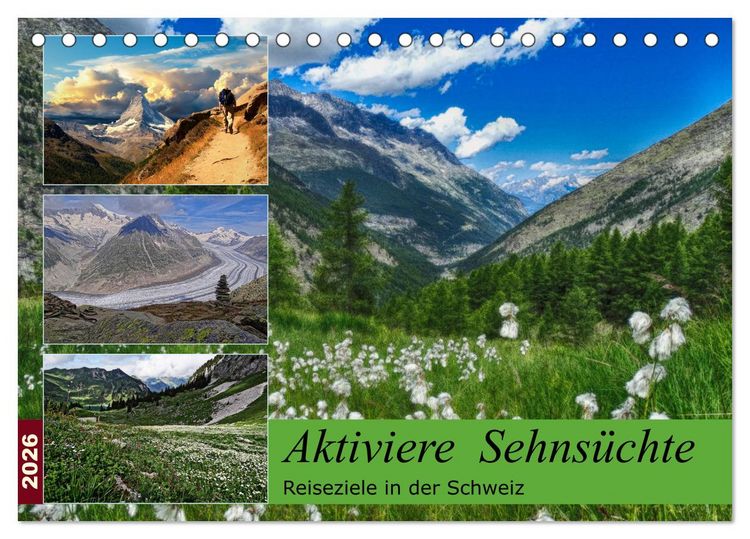 Produktbild: Aktiviere Sehns&uuml;chte Reiseziele in der Schweiz (Tischkalender 2026 DIN A5 quer), CALVENDO Monatskalender