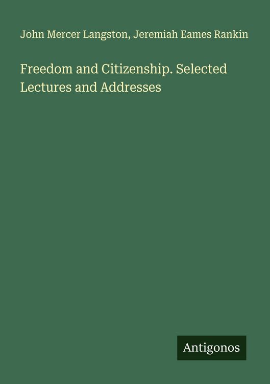 Produktbild: Freedom and Citizenship. Selected Lectures and Addresses