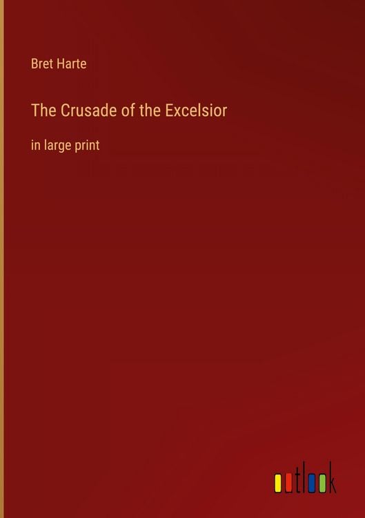 Produktbild: The Crusade of the Excelsior