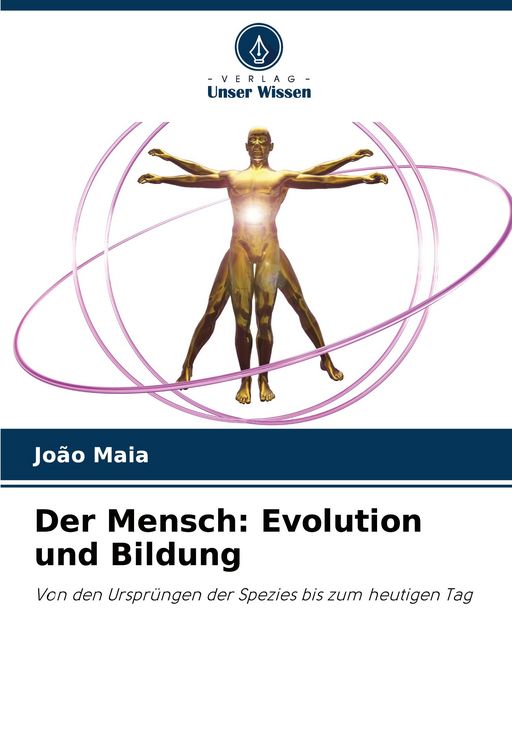 Produktbild: Der Mensch: Evolution und Bildung