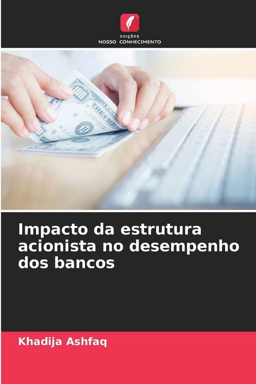 Produktbild: Impacto da estrutura acionista no desempenho dos bancos