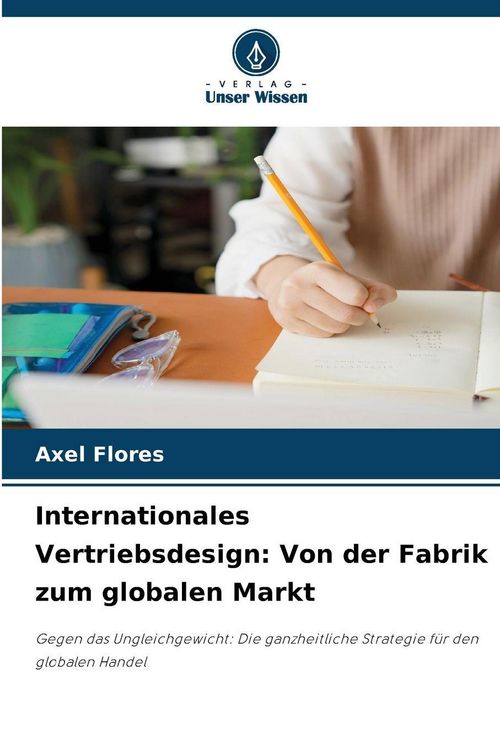 Produktbild: Internationales Vertriebsdesign: Von der Fabrik zum globalen Markt