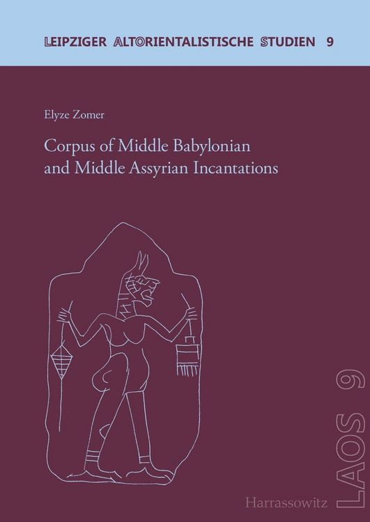 Produktbild: Corpus of Middle Babylonian and Middle Assyrian Incantations