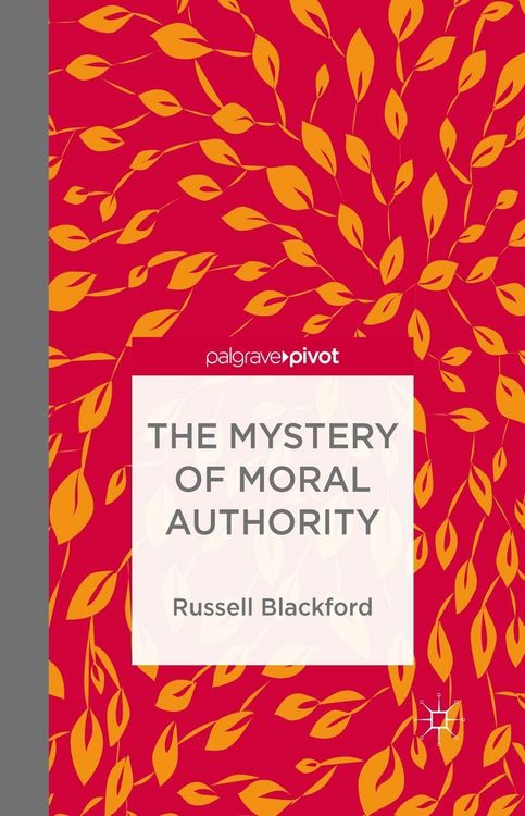 Produktbild: The Mystery of Moral Authority